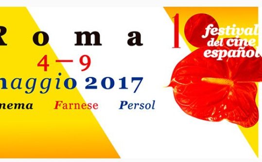 Cinemaspagna 2017. International Spanish Film Festival in Rome (10th edition)
